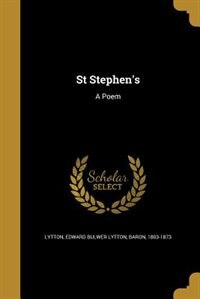 St Stephen's: A Poem