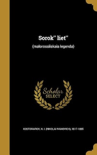 Sorok'' liet'': (malorossiiskaia legenda)