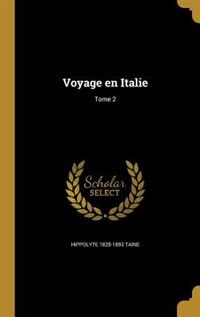 Front cover_Voyage en Italie; Tome 2