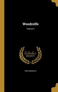 Woodroffe; Volume 2