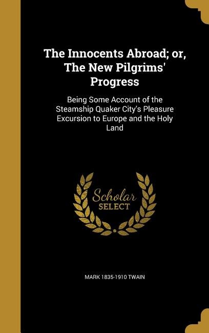 Couverture_The Innocents Abroad; or, The New Pilgrims' Progress