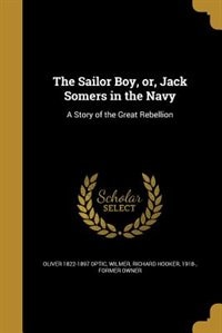 Front cover_The Sailor Boy, or, Jack Somers in the Navy