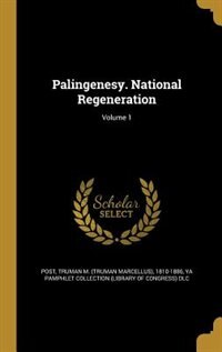 Couverture_Palingenesy. National Regeneration; Volume 1