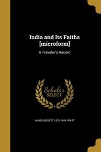 Couverture_India and Its Faiths [microform]