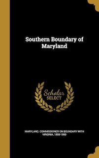 Front cover_Southern Boundary of Maryland