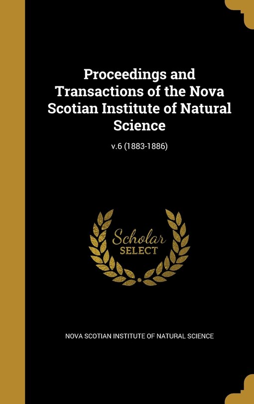Front cover_Proceedings and Transactions of the Nova Scotian Institute of Natural Science; v.6 (1883-1886)