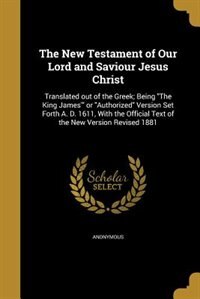 Couverture_The New Testament of Our Lord and Saviour Jesus Christ