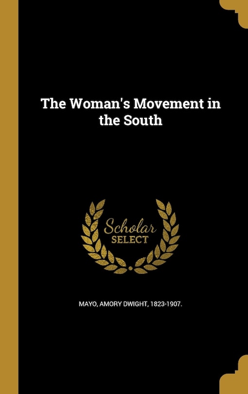 Couverture_The Woman's Movement in the South