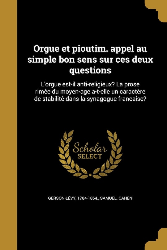 Couverture_Orgue et pioutim. appel au simple bon sens sur ces deux questions