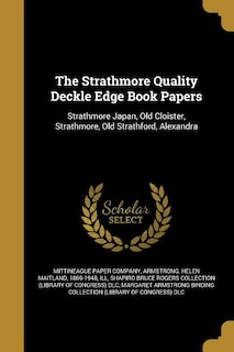 Couverture_The Strathmore Quality Deckle Edge Book Papers