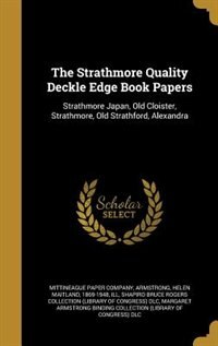 Couverture_The Strathmore Quality Deckle Edge Book Papers