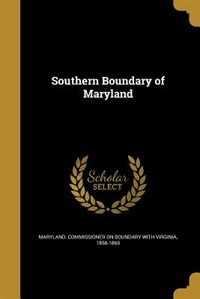Front cover_Southern Boundary of Maryland