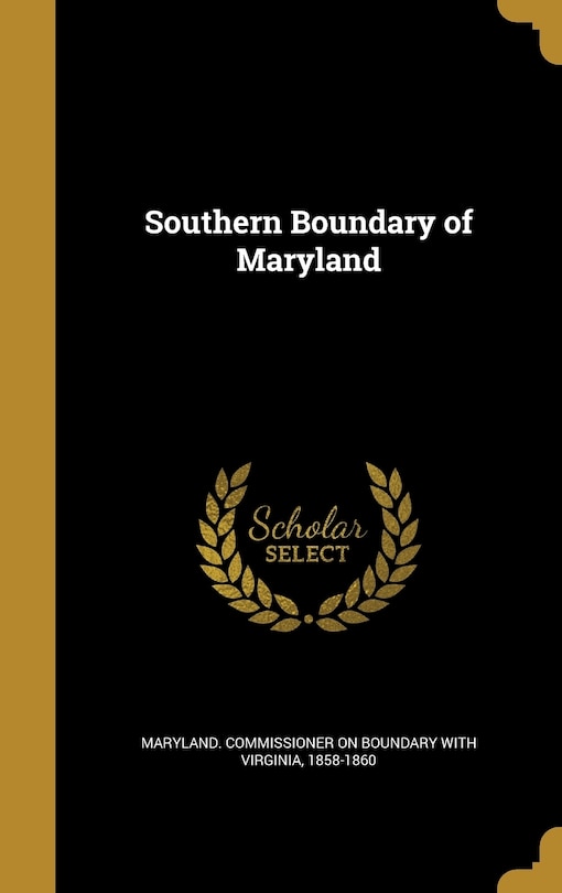Front cover_Southern Boundary of Maryland