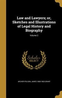 Couverture_Law and Lawyers; or, Sketches and Illustrations of Legal History and Biography; Volume 2