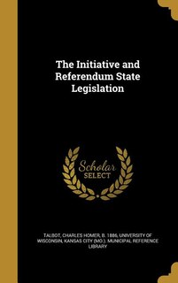 Couverture_The Initiative and Referendum State Legislation