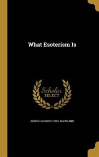 What Esoterism Is