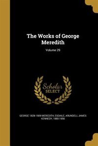 The Works of George Meredith; Volume 29