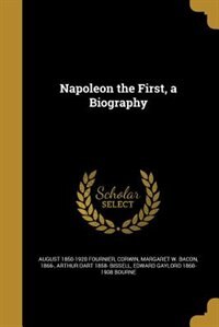 Couverture_Napoleon the First, a Biography