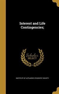 Couverture_Interest and Life Contingencies;