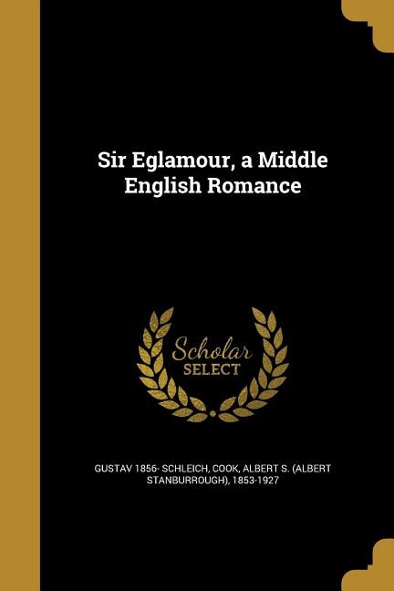 Sir Eglamour, a Middle English Romance