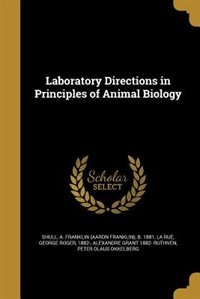 Laboratory Directions in Principles of Animal Biology