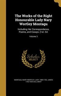 Front cover_The Works of the Right Honourable Lady Nary Wortley Montagu