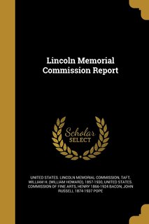 Couverture_Lincoln Memorial Commission Report