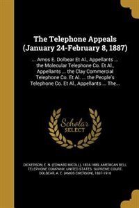 Front cover_The Telephone Appeals (January 24-February 8, 1887)