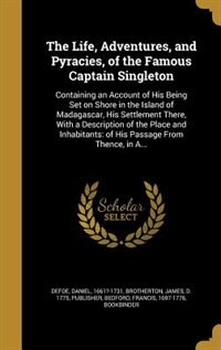 Couverture_The Life, Adventures, and Pyracies, of the Famous Captain Singleton