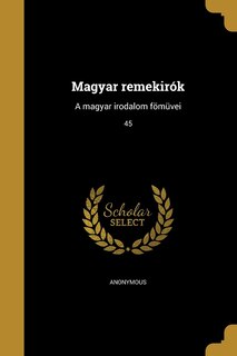 Couverture_Magyar remekirók