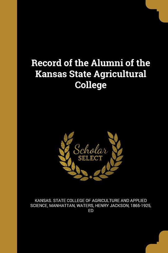 Front cover_Record of the Alumni of the Kansas State Agricultural College