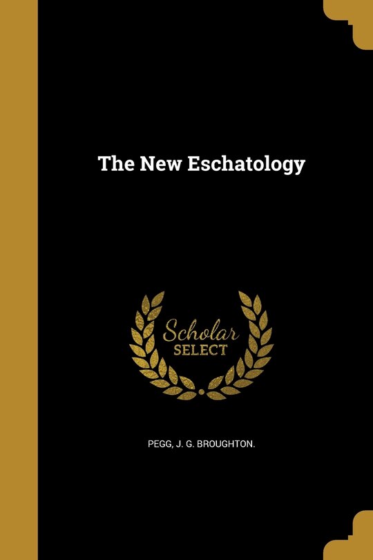 The New Eschatology