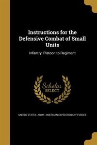 Front cover_Instructions for the Defensive Combat of Small Units