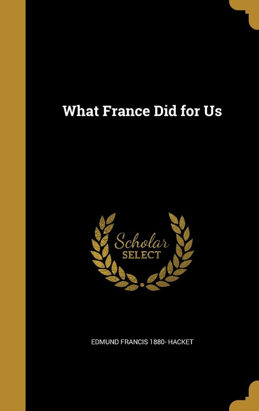 Front cover_What France Did for Us