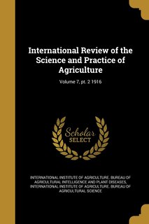 Front cover_International Review of the Science and Practice of Agriculture; Volume 7, pt. 2 1916