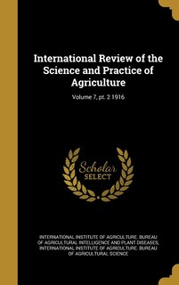 Front cover_International Review of the Science and Practice of Agriculture; Volume 7, pt. 2 1916