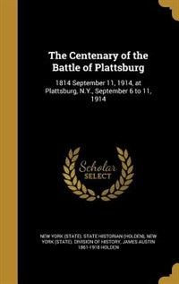 Couverture_The Centenary of the Battle of Plattsburg