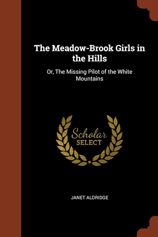 Front cover_The Meadow-Brook Girls in the Hills