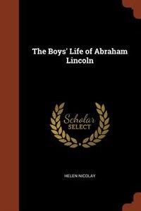 Front cover_The Boys' Life of Abraham Lincoln
