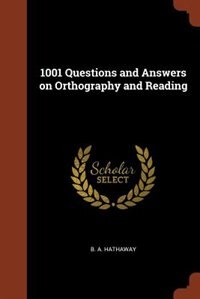 1001 Questions and Answers on Orthography and Reading