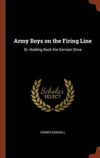 Front cover_Army Boys on the Firing Line