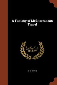 Couverture_A Fantasy of Mediterranean Travel