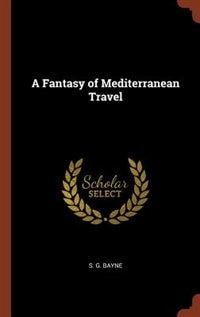 Couverture_A Fantasy of Mediterranean Travel