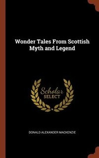 Front cover_Wonder Tales From Scottish Myth and Legend