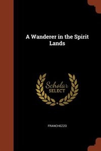 Couverture_A Wanderer in the Spirit Lands