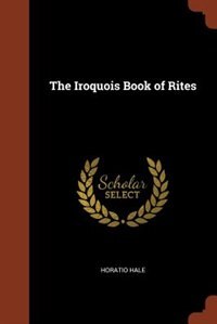 Front cover_The Iroquois Book of Rites