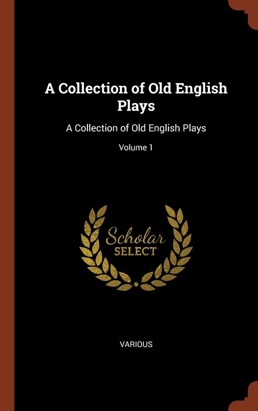 Front cover_A Collection of Old English Plays