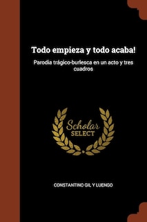 Front cover_Todo empieza y todo acaba!