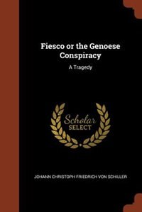 Front cover_Fiesco or the Genoese Conspiracy