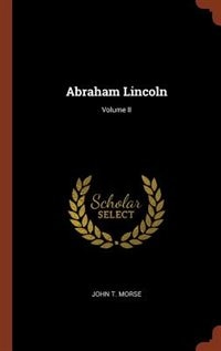 Front cover_Abraham Lincoln; Volume II